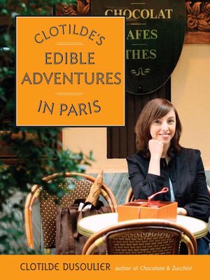 cover image of Clotilde's Edible Adventures in Paris